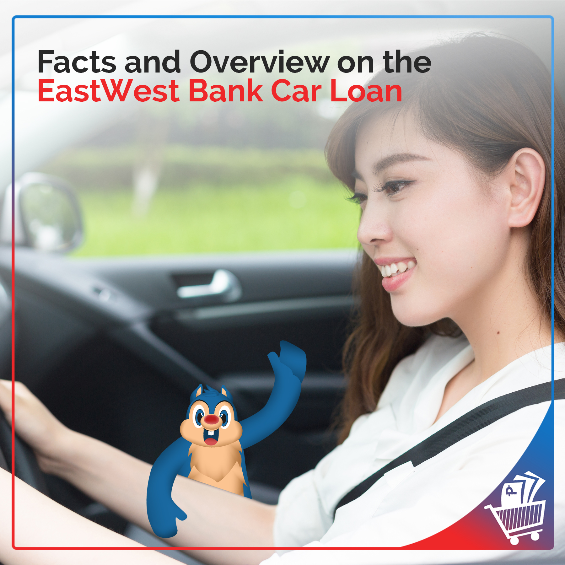 Facts and Overview on the EastWest Bank Car Loan