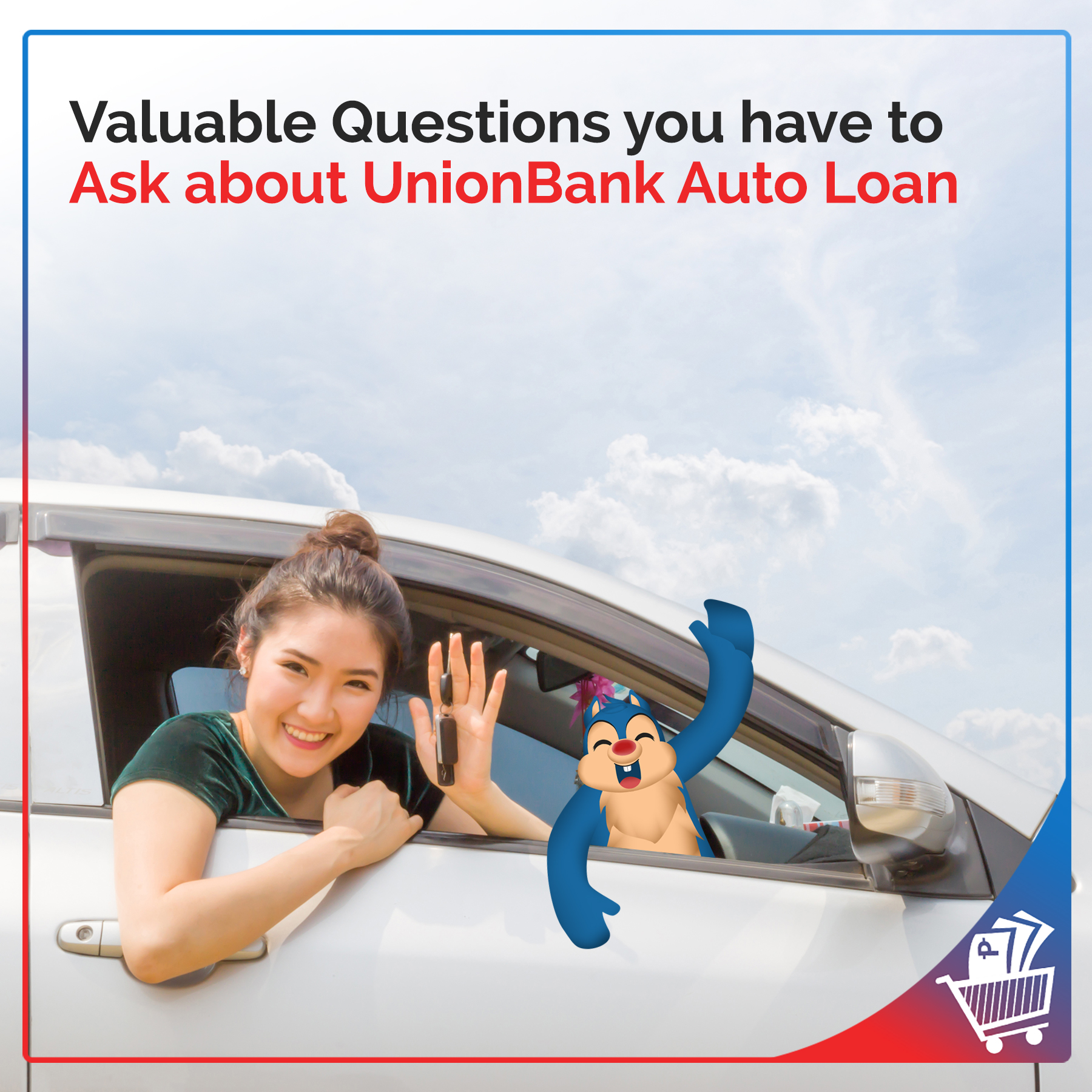 Valuable Questions you have to Ask about UnionBank Auto Loan