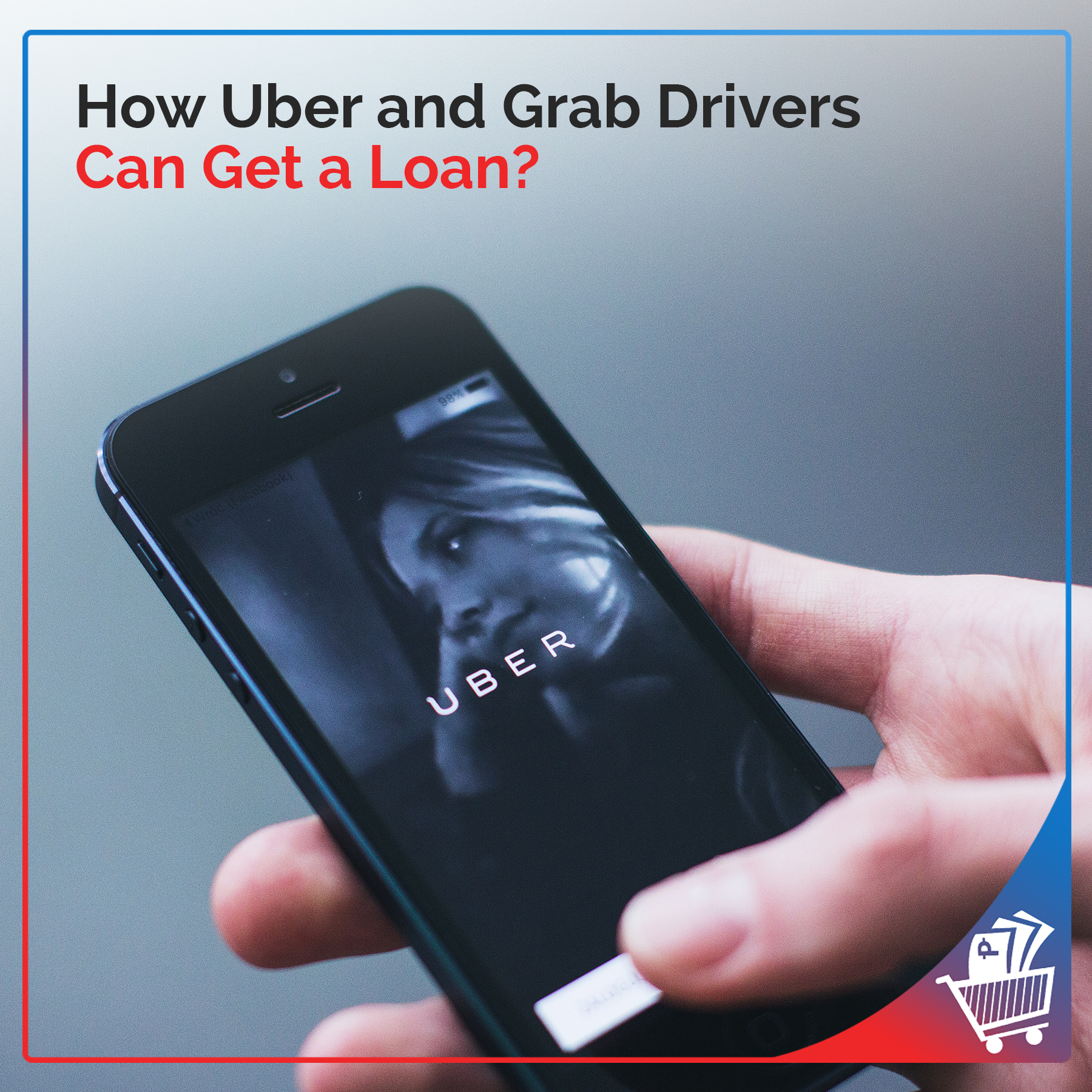 How Uber and Grab Drivers Can Get a Loan