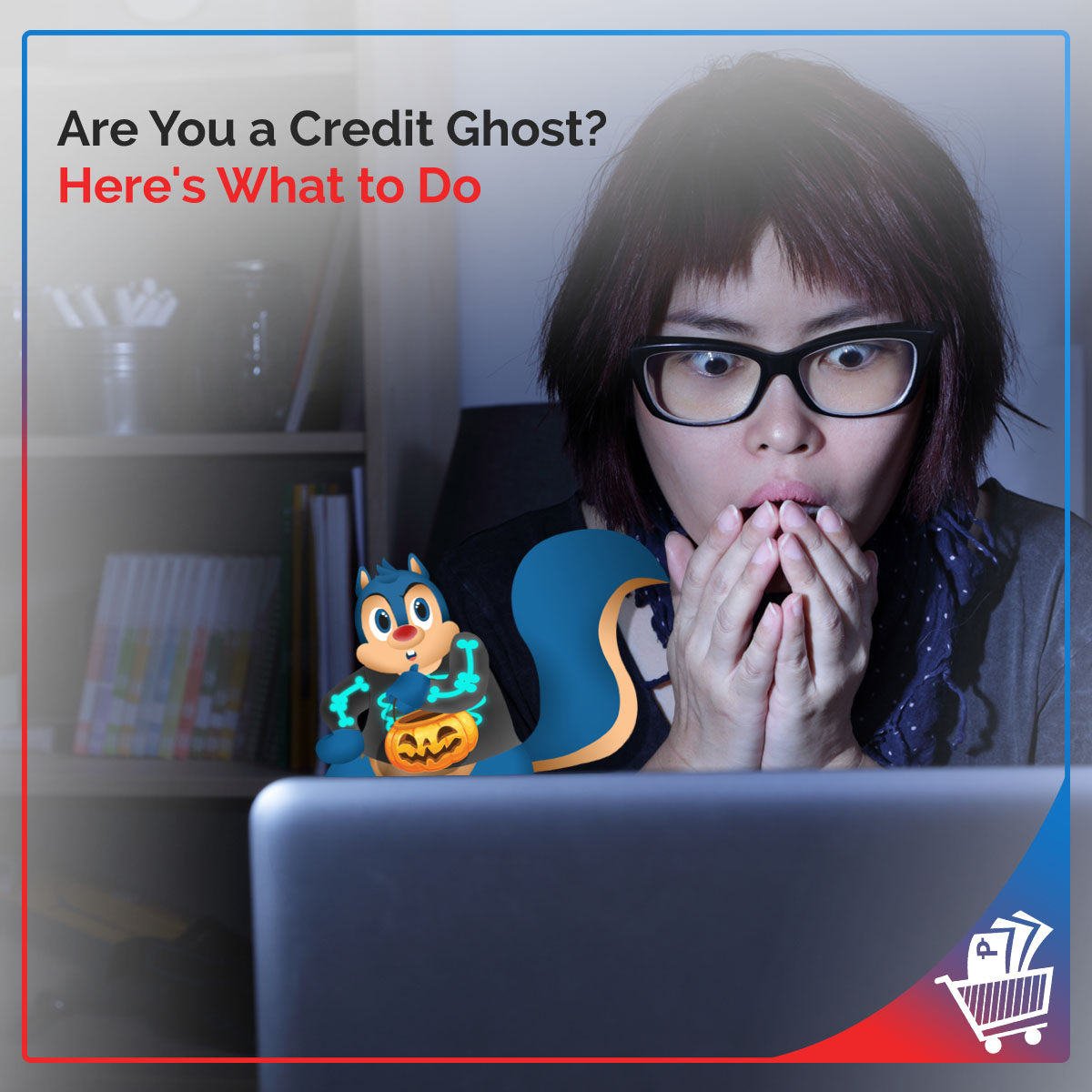 Are You a Credit Ghost? Here’s How to Bring Life to Your Credit Score
