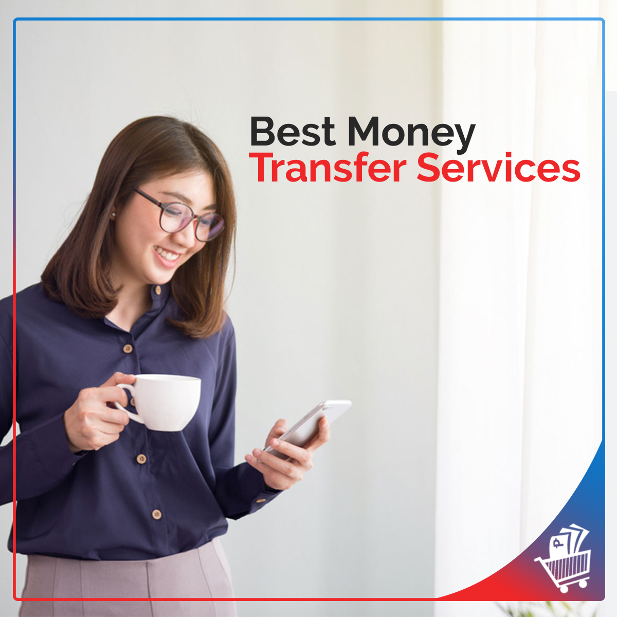 20 Best Money Transfer and Cheapest Remittance in the Philippines