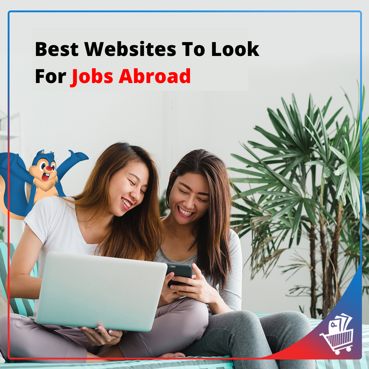 Best-Websites-To-Look-For-Jobs-Abroad