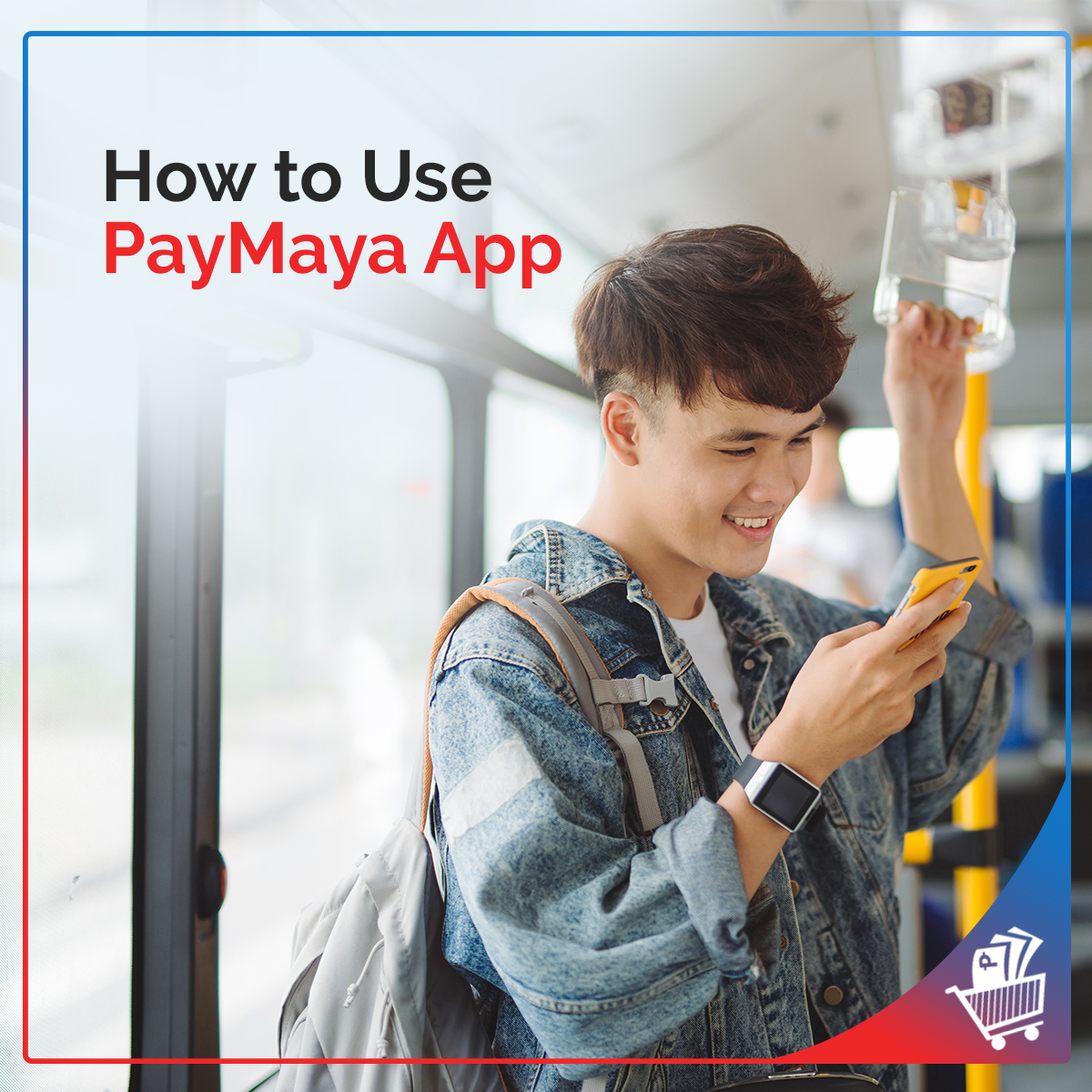 How-to-Use-PayMaya-App